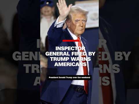 Inspector general fired by Trump warns Americans