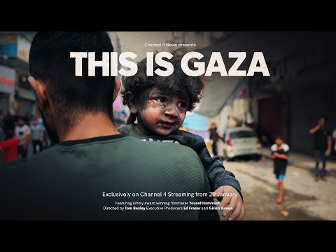 ‘This is Gaza’ – A New Channel 4 Documentary