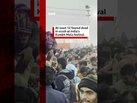 At least 12 people feared dead in crush at India’s Kumbh Mela festival. #India #BBCNews