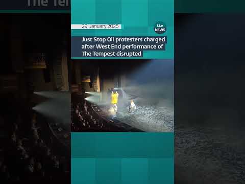 Just Stop Oil protesters charged after West End performance of The Tempest disrupted.