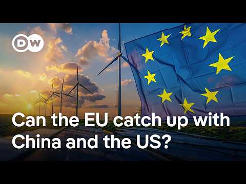 EU presents competitiveness plan: Will it help to catch up with China and the US? | DW News
