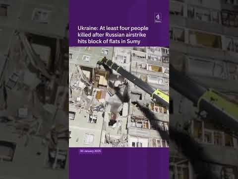 Ukraine: At least four people killed after Russian airstrike hits block of flats in Sumy