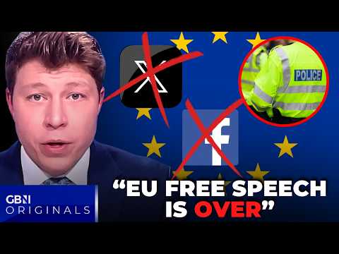 EU’s TERRIFYING New Law: Say the Wrong Thing, Get ARRESTED