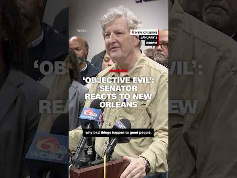 ‘Objective evil’: Senator reacts to New Orleans attack