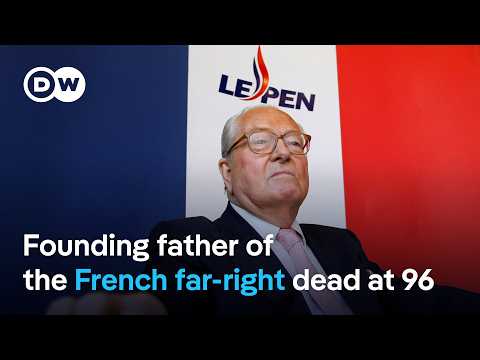 Jean-Marie Le Pen dead: What legacy does father of the French far-right leave behind? DW News