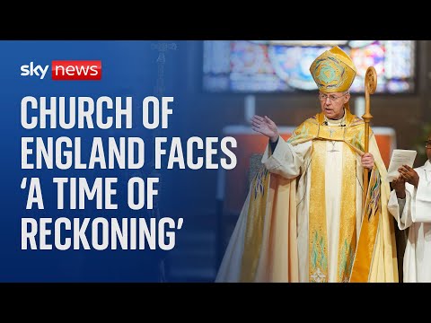 Church of England facing ‘time of reckoning’ in wake of scandals and historical abuse claims