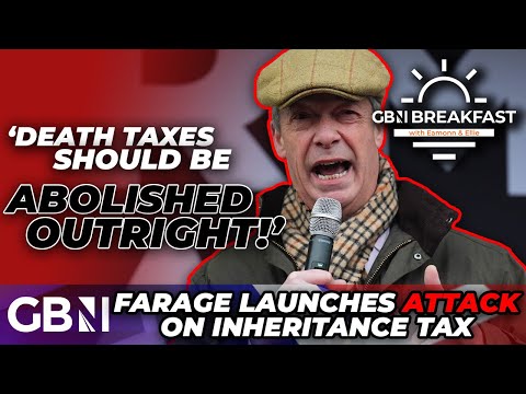 Nigel Farage launches ATTACK on ‘immoral DEATH TAXES’ in rage against Labour’s inheritance tax plans