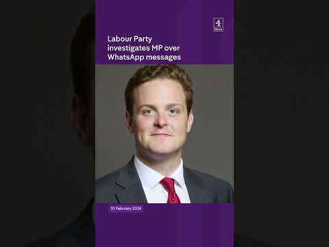 Labour Party investigates MP over WhatsApp messages