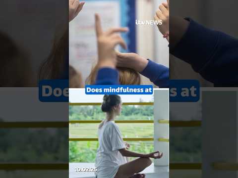 Does mindfulness in schools actually work? #itvnews #ukschool