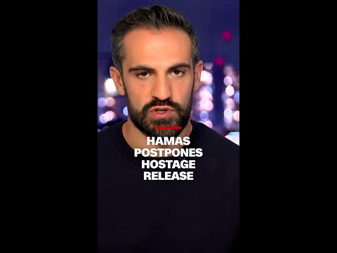 What you need to know about Hamas postponing hostage release