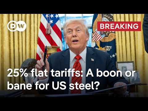 Trump orders 25% tariffs on foreign steel and aluminum ‘without exception’ | DW News
