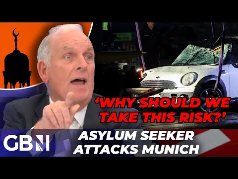 ‘Don’t Allow Them In!’ | Munich Attack Sparks Questions About Muslim Asylum Seekers To UK