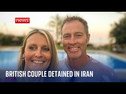 British couple detained in Iran are named – as family ‘significantly concerned’