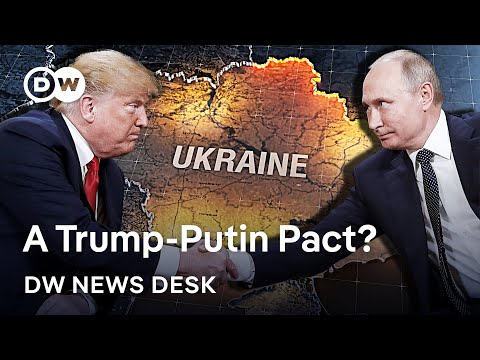 Trump’s Ukraine plan: Peace on Moscow’s terms? | DW News Desk