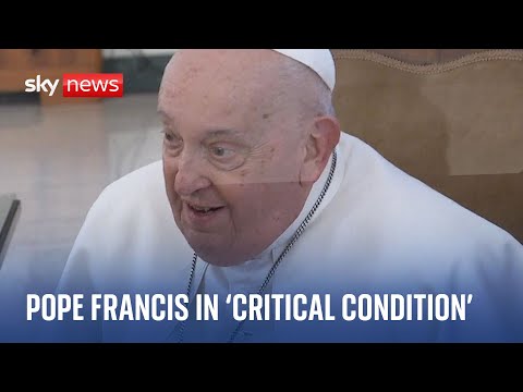 Pope is ‘suffering more’ and in ‘critical condition’ as he receives blood transfusions