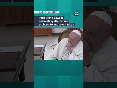 Pope Francis awake and resting after kidney problem found, says Vatican #itvnews #pope #vatican