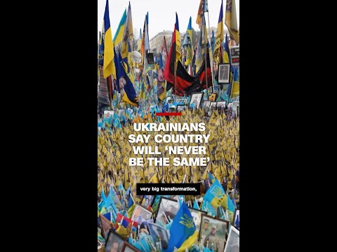 Ukrainians say country will ‘never be the same’