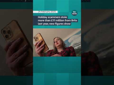 Holiday scammers stole more than £11 million from Brits last year #itvnews #scams #fraud #holidays