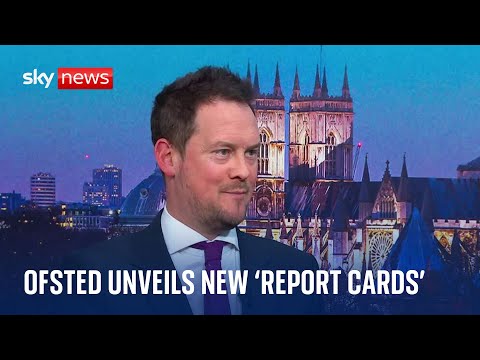 Ofsted report cards designed to ‘inform parents’