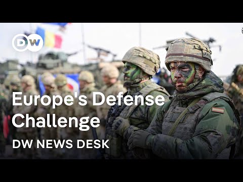 What will it take for Europe to defend itself? | DW News Desk