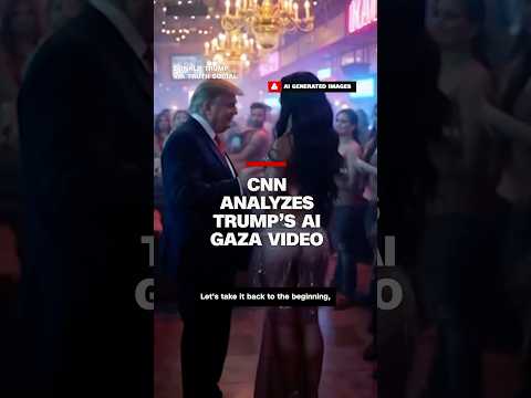 CNN analyses Trump’s AI Gaza video