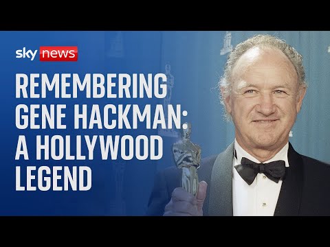 Gene Hackman: Remembering a Hollywood legend’s life and legacy