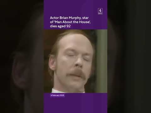 Actor Brian Murphy, star of ‘Man About the House’, dies aged 92