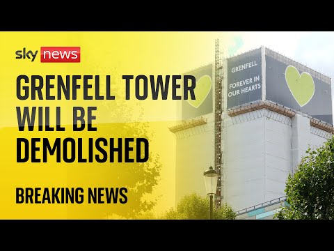 Grenfell Tower will be demolished, government confirms