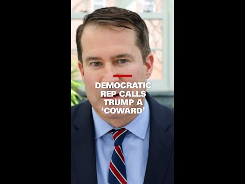 Democratic rep calls Trump a ‘coward’