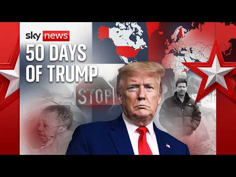 50 days of Trump: How the president has upended our world