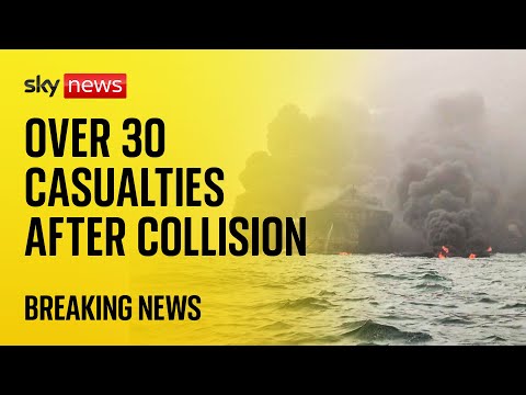 More than 30 casualties after oil tanker and cargo ship collide in North Sea