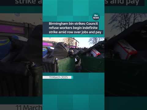Birmingham bin strikes: Council refuse workers begin indefinite strike amid row over jobs and pay