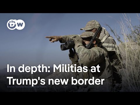 Why armed border militias are celebrating Trump’s presidency | DW News