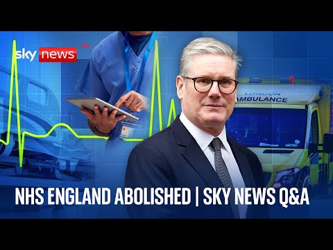 NHS England being abolished – what does it mean for healthcare? Q&A