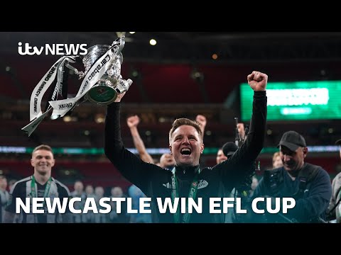 Newcastle United wins first trophy in 56 years – beating Liverpool 2-1 in EFL Cup | ITV News