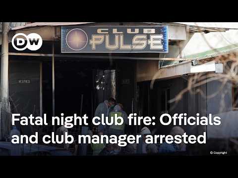 Twenty people arrested in connection with fatal nightclub fire in North Macedonia | DW News