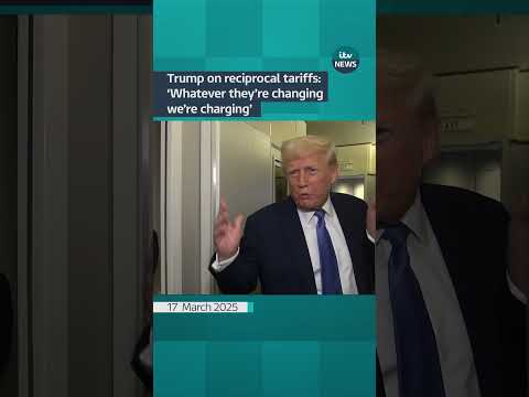Trump talks about reciprocal tariffs: ‘whatever they’re charging we’re charging’ | ITV News