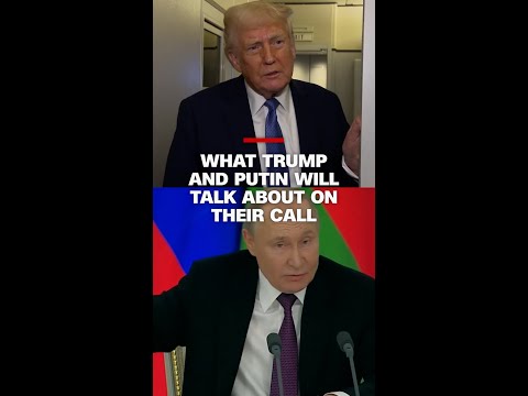What to know about Trump and Putin’s anticipated phone call
