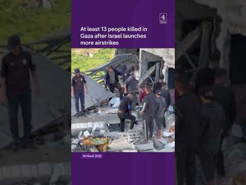 At least 13 people killed in Gaza after Israel launches more airstrikes