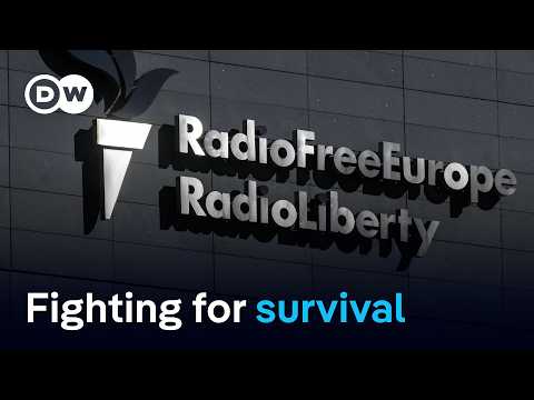 Radio Free Europe / Radio Liberty sues Trump administration over funding cut | DW News