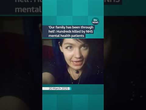 ‘Our family has been through hell’: Hundreds killed by NHS mental health patients | ITV News