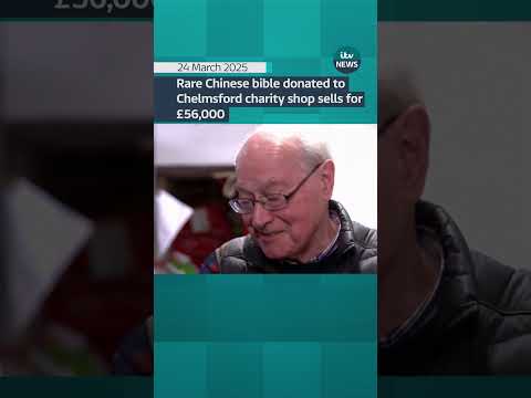 Rare Chinese bible donated to Chelmsford charity shop sells for £56,000 | ITV News