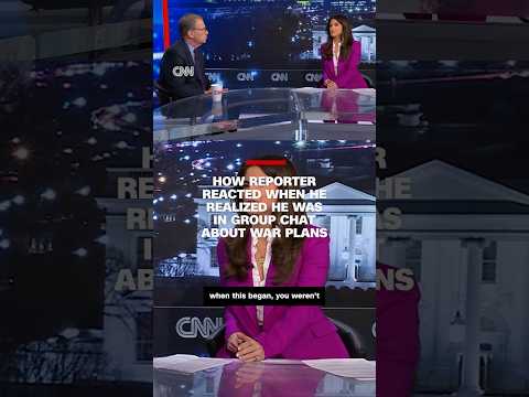 How reporter reacted when he realized he was in group chat about war plans