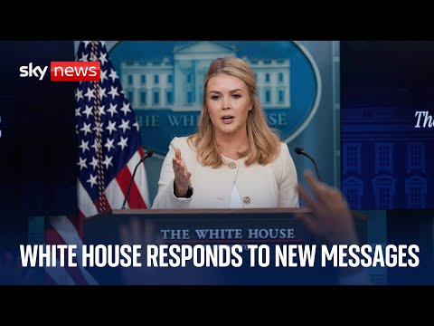White House Press Briefing as new messages from top US officials’ group chat revealed
