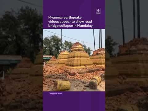 Myanmar earthquake: Mandalay bridge collapse