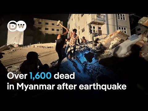 Over 1,600 dead in Myanmar after earthquake levels buildings | DW News