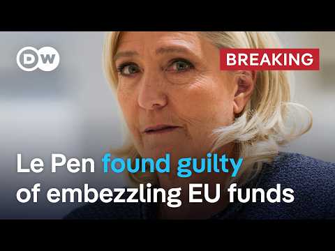 Are Marine Le Pen’s presidential ambitions finished after embezzlement verdict? | DW News