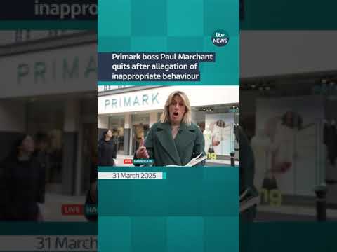 Primark boss Paul Marchant has quit after allegation of inappropriate behaviour | ITV News