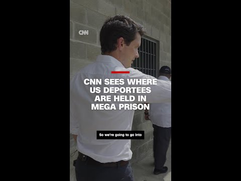 CNN sees where US deportees are held in mega prison