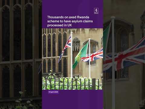 Thousands on axed Rwanda scheme to have asylum claims processed in UK